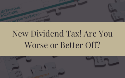 New Dividend Tax! Are Your Worse Or Better Off?