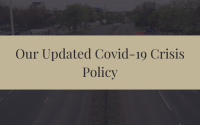 Our Updated Covid-19 Crisis Policy