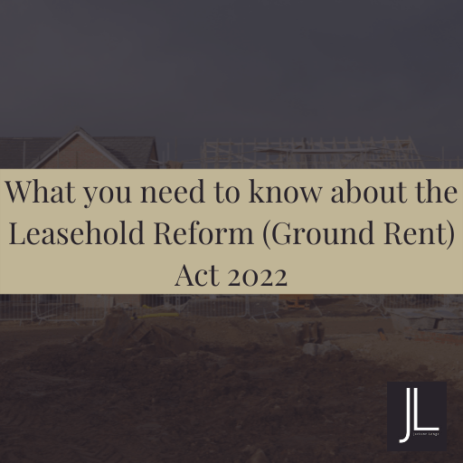 "What you need to know about the Leasehold Reform (Ground Rent) Act 2022" with new build site.