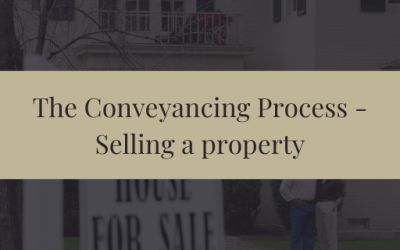 The Conveyancing Process – selling a property