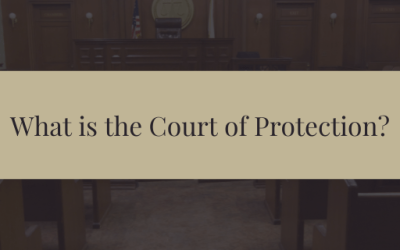 What is the Court of Protection?