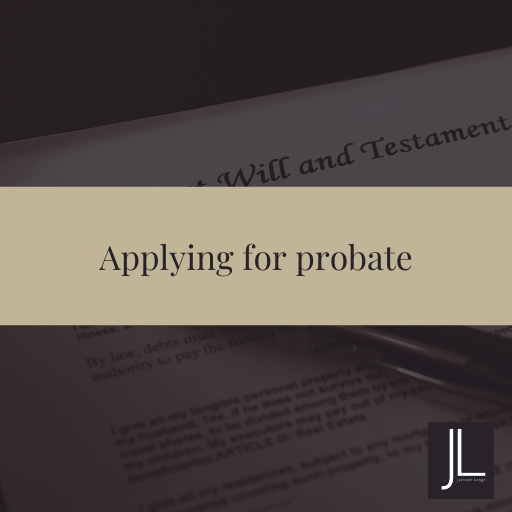 "Applying for probate" with a will in the background.